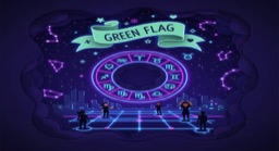 Las Green Flags de los 12 Signos del Zodiaco en el Amor: Cómo Detectar las Reales